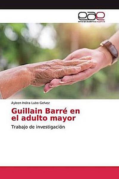 Guillain Barré en el adulto mayor