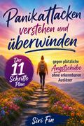 Panikattacken verstehen und überwinden
