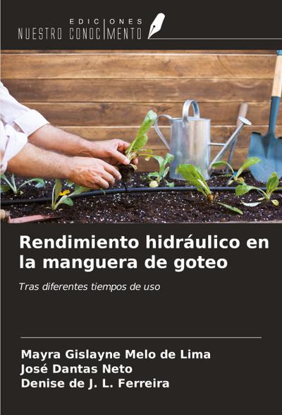 Rendimiento hidráulico en la manguera de goteo