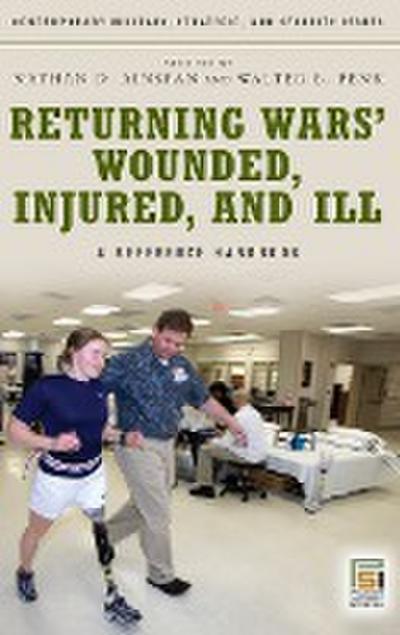 Returning Wars’ Wounded, Injured, and Ill