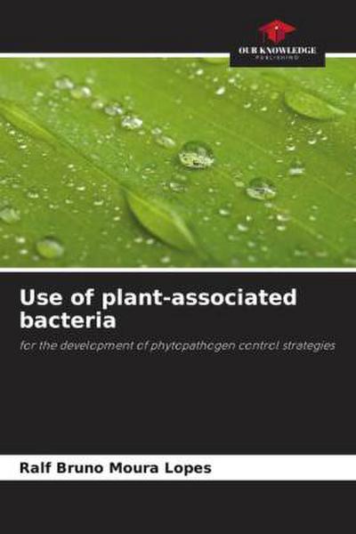 Use of plant-associated bacteria