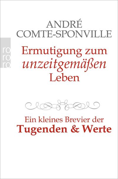 Ermutigung zum unzeitgemäßen Leben
