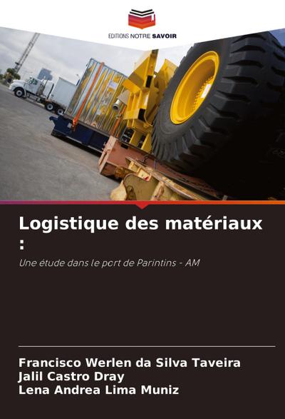 Logistique des matériaux :