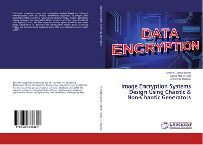 Image Encryption Systems Design Using Chaotic & Non-Chaotic Generators