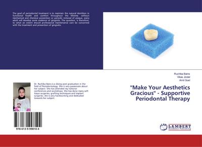 ’’Make Your Aesthetics Gracious’’ - Supportive Periodontal Therapy
