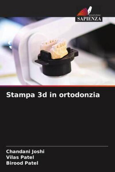 Stampa 3d in ortodonzia