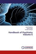 Handbook of Psychiatry Volume 6