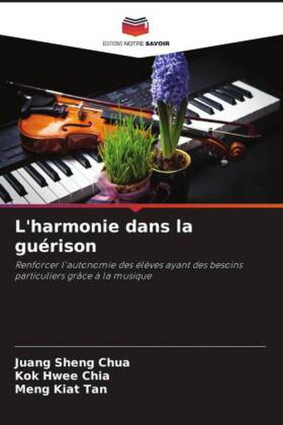 L’harmonie dans la guérison