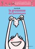 La grossesse des paresseuses