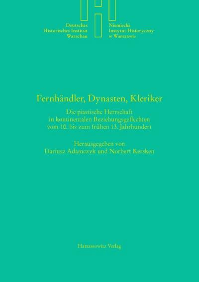 Fernhändler, Dynasten, Kleriker