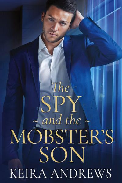 The Spy and the Mobster’s Son