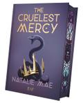 The Cruelest Mercy