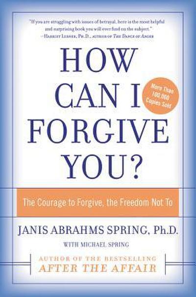How Can I Forgive You?