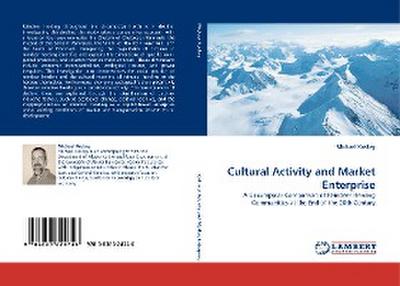 Cultural Activity and Market Enterprise