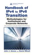 Handbook of IPv4 to IPv6 Transition