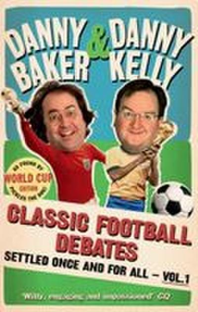Classic Football Debates Settled Once an