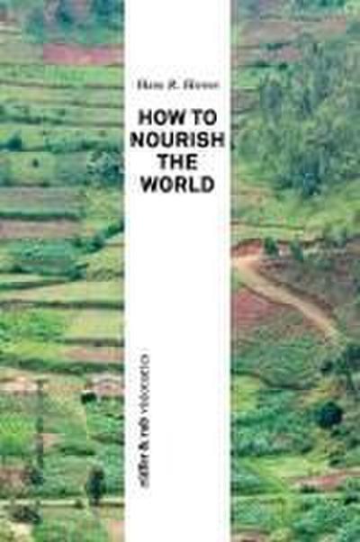 How to Nourish the World