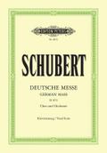 Deutsche Messe D 872: für 4-stimmigen gemischten Chor, Bläser, Pauken, Orgel und Kontrabass ad lib. / mit Anhang: Das Gebet des Herrn D 872 / Klavierauszug