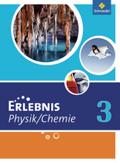 Erlebnis Physik / Chemie - Ausgabe 2011 für Hauptschulen in Nordrhein-Westfalen: Schülerband 3