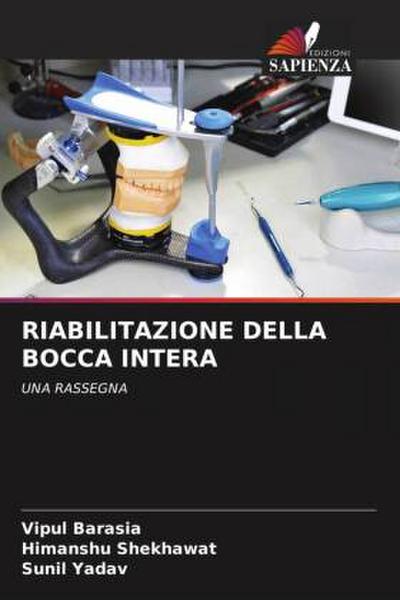 RIABILITAZIONE DELLA BOCCA INTERA