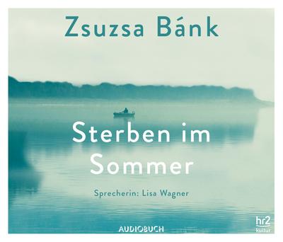 Sterben im Sommer, 5 Audio-CD, 5 Audio-CD
