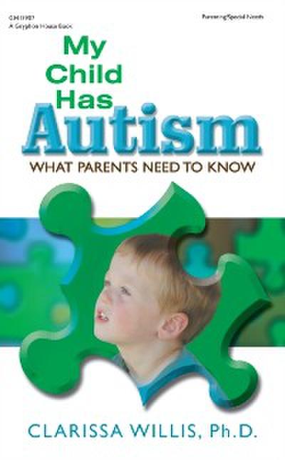 My Child Has Autism