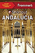 Frommer’s Shortcut Andalucia