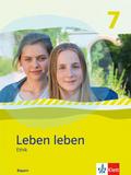 Leben leben 7. Ausgabe Bayern