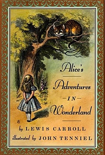 Alice’s Adventures in Wonderland