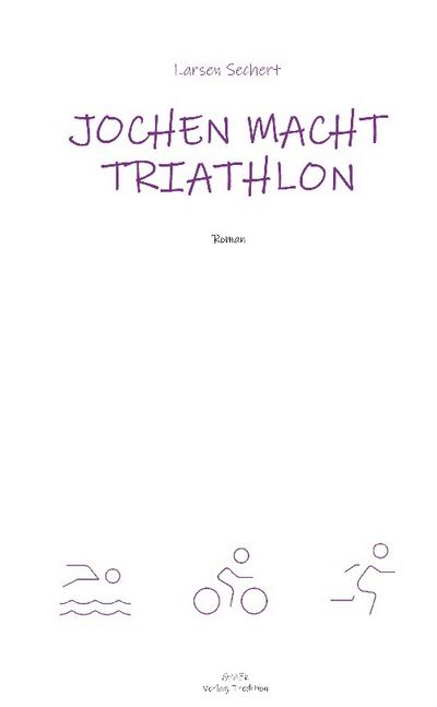 Jochen macht Triathlon