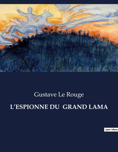 L’ESPIONNE DU  GRAND LAMA