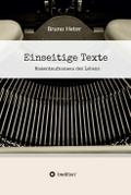 Einseitige Texte - Momentaufnahmen des Lebens
