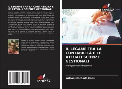 IL LEGAME TRA LA CONTABILITÀ E LE ATTUALI SCIENZE GESTIONALI