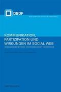 Kommunikation, Partizipation und Wirkungen im Soci