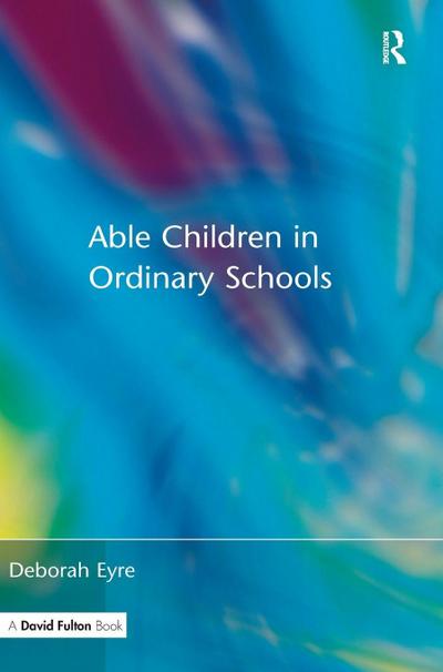Able Children in Ordinary Schools