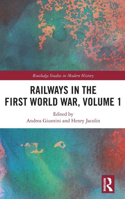 Railways in the First World War, Volume 1