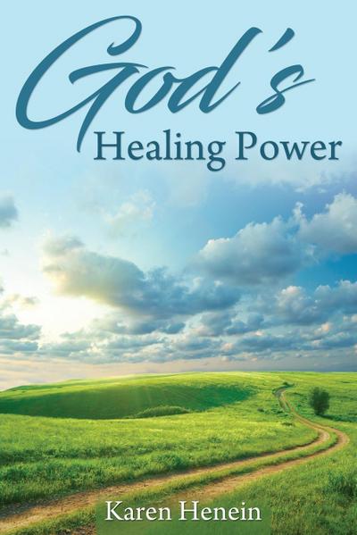 God’s Healing Power