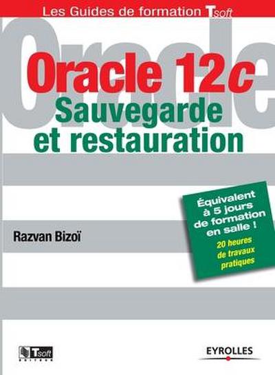 Oracle 12C, sauvegarde et restauration