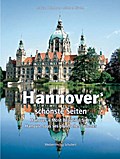 Hannovers schönste Seiten/Hanover’s Most Bea