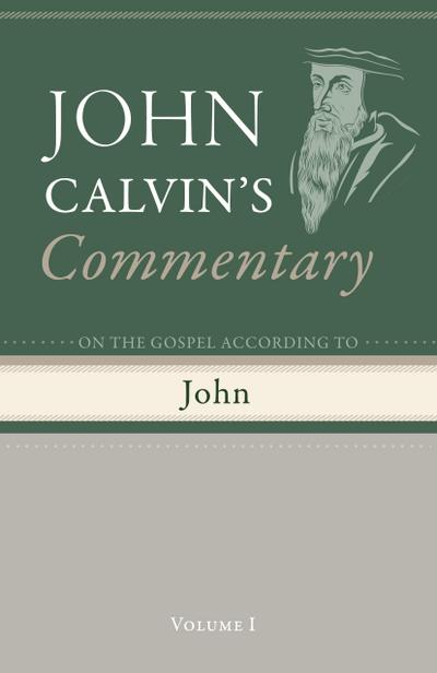 Commentary on the Gospel According To John, Volume 1
