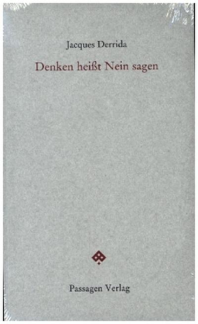 Denken heißt Nein sagen