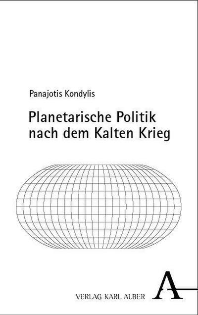 Planetarische Politik nach dem Kalten Krieg