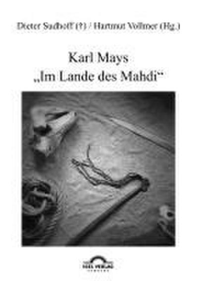 Karl Mays "Im Lande des Mahdi"
