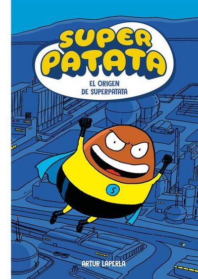El Origen de Superpatata / The Origin of Superpotato