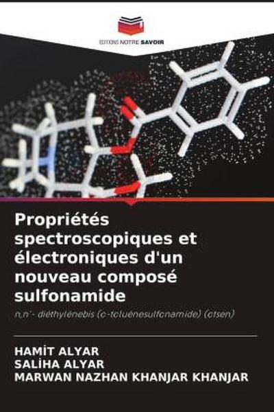 Propriétés spectroscopiques et électroniques d’un nouveau composé sulfonamide