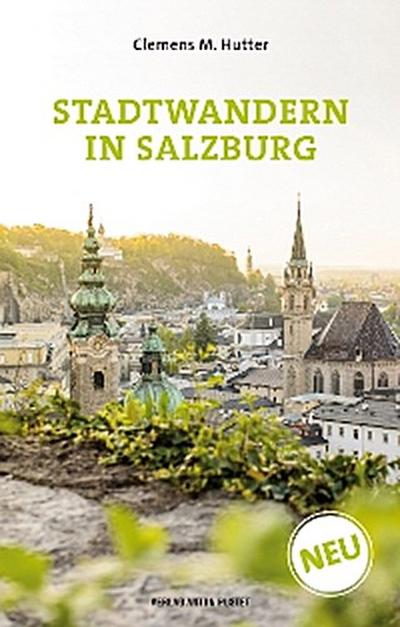 Stadtwandern in Salzburg