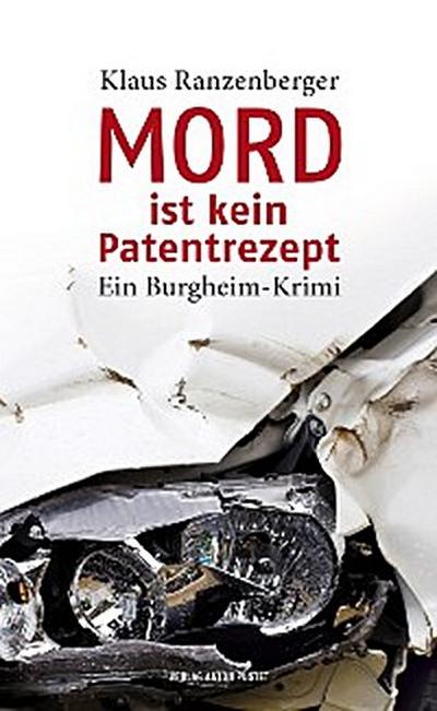 Mord ist kein Patentrezept