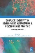 Conflict Sensitivity in Development, Humanitarian & Peacebuilding Practice