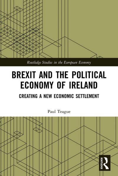 Brexit and the Political Economy of Ireland
