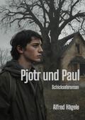 Pjotr und Paul